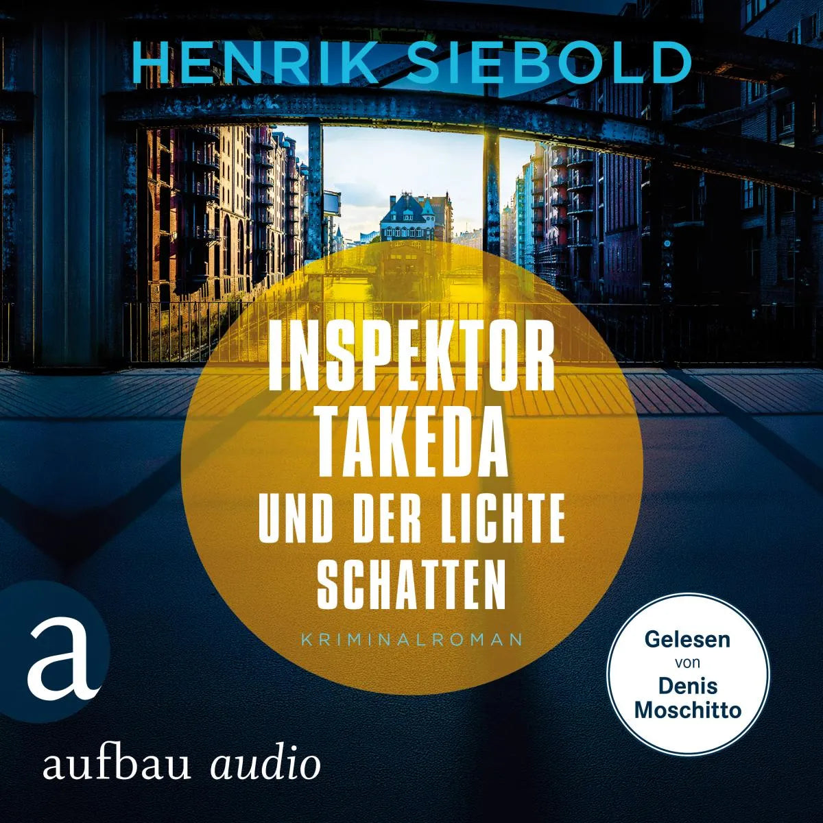 Cover: Inspektor Takeda und der lichte Schatten (Hörbuch Download) von Henrik Siebold