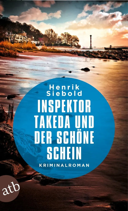 Cover: Inspektor Takeda und der schöne Schein (E-Book) von Henrik Siebold