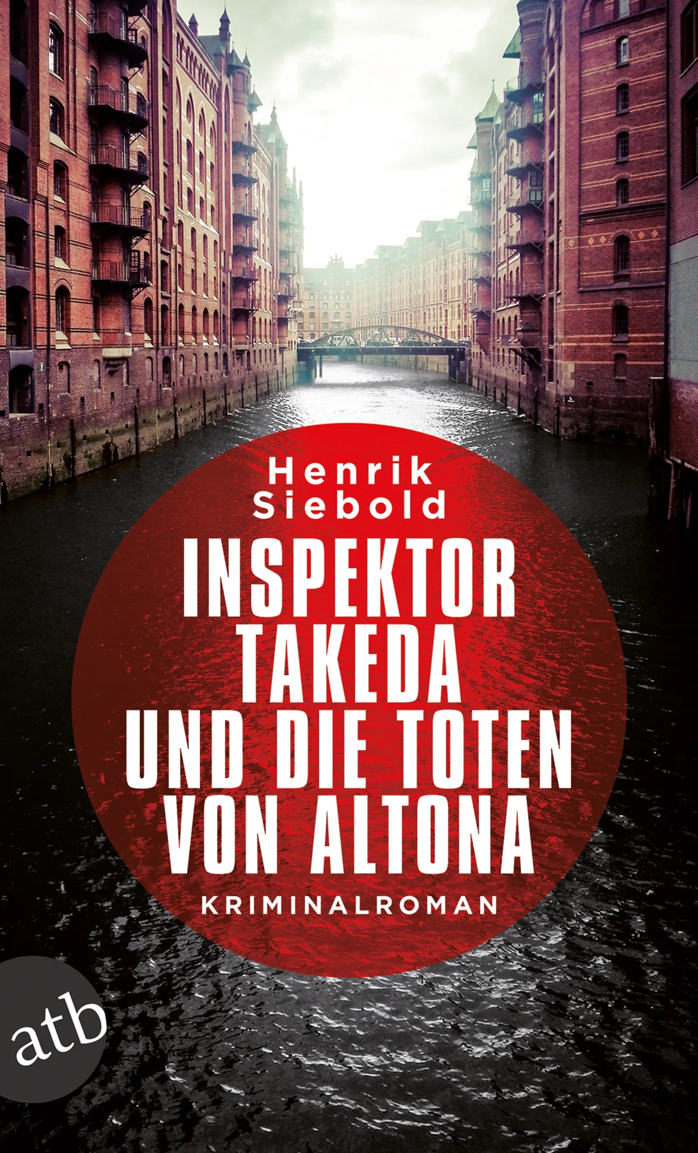 Buchcover von 'Inspektor Takeda und die Toten von Altona' - Taschenbuch von Henrik Siebold