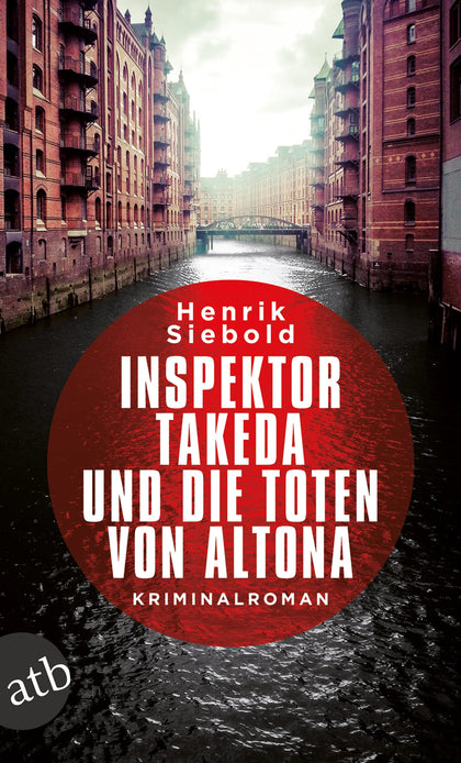 Buchcover von 'Inspektor Takeda und die Toten von Altona' - Taschenbuch von Henrik Siebold