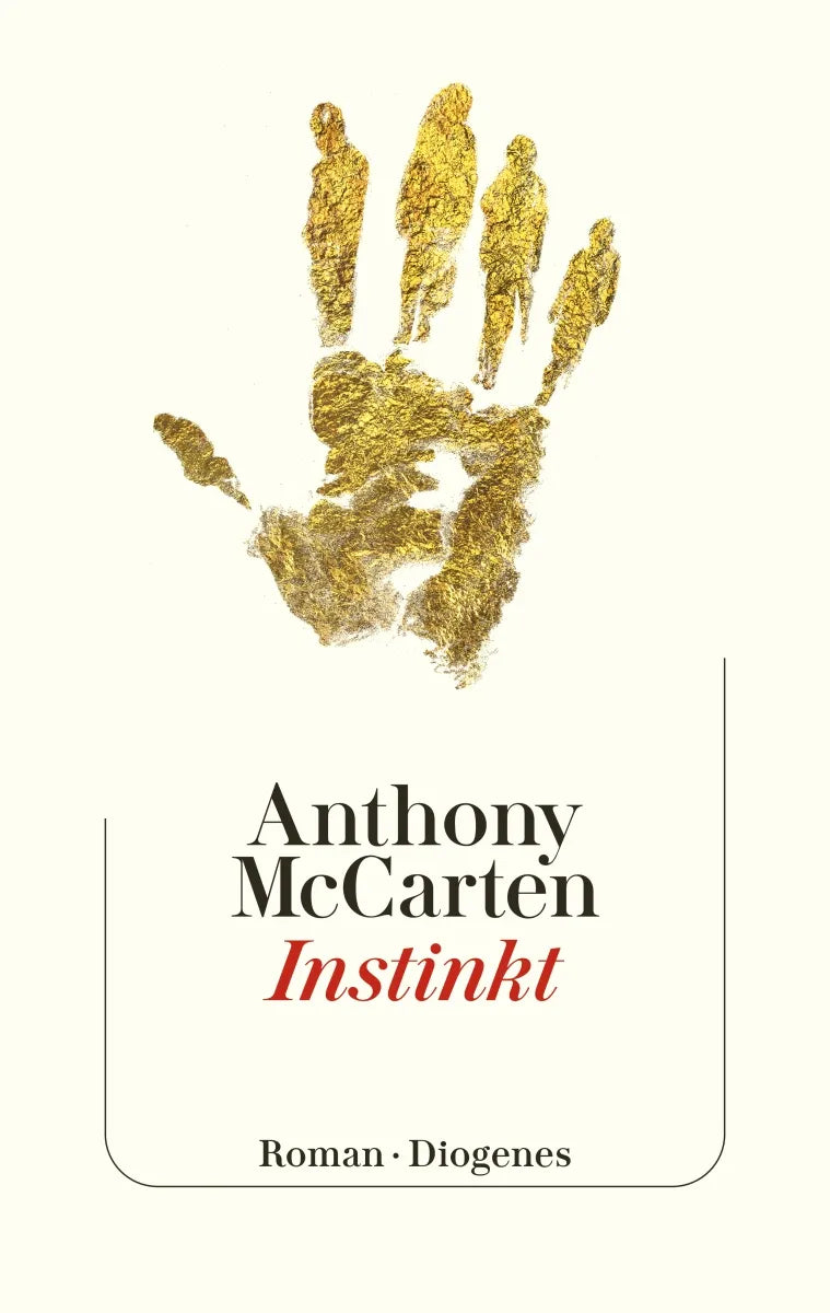 Cover: Instinkt (Hardcover) von Anthony McCarten