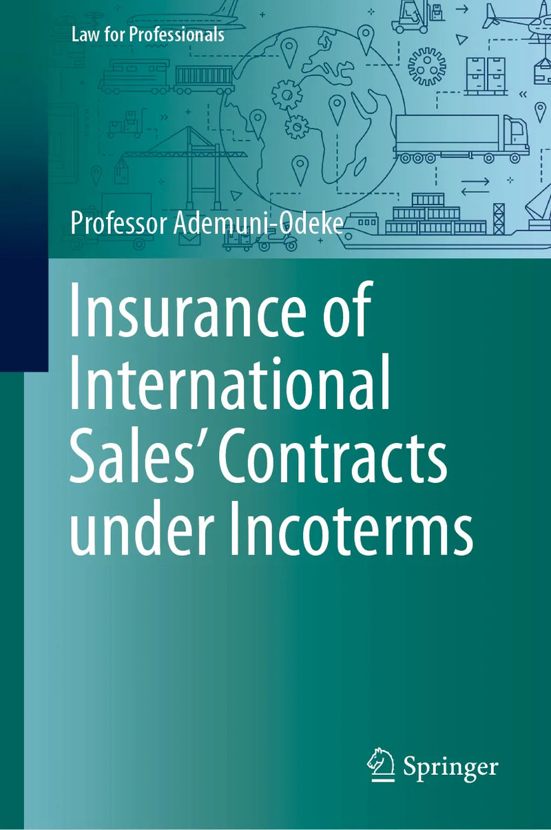Insurance of International Sales' Contracts under Incoterms