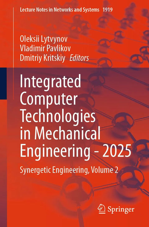 Integrated Computer Technologies in Mechanical Engineering - 2025