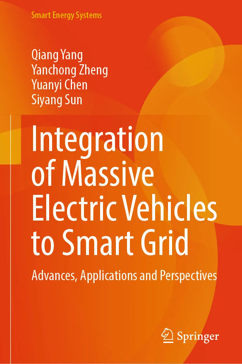 Cover: Integration of Massive Electric Vehicles to Smart Grid (E-Book) von Qiang Yang