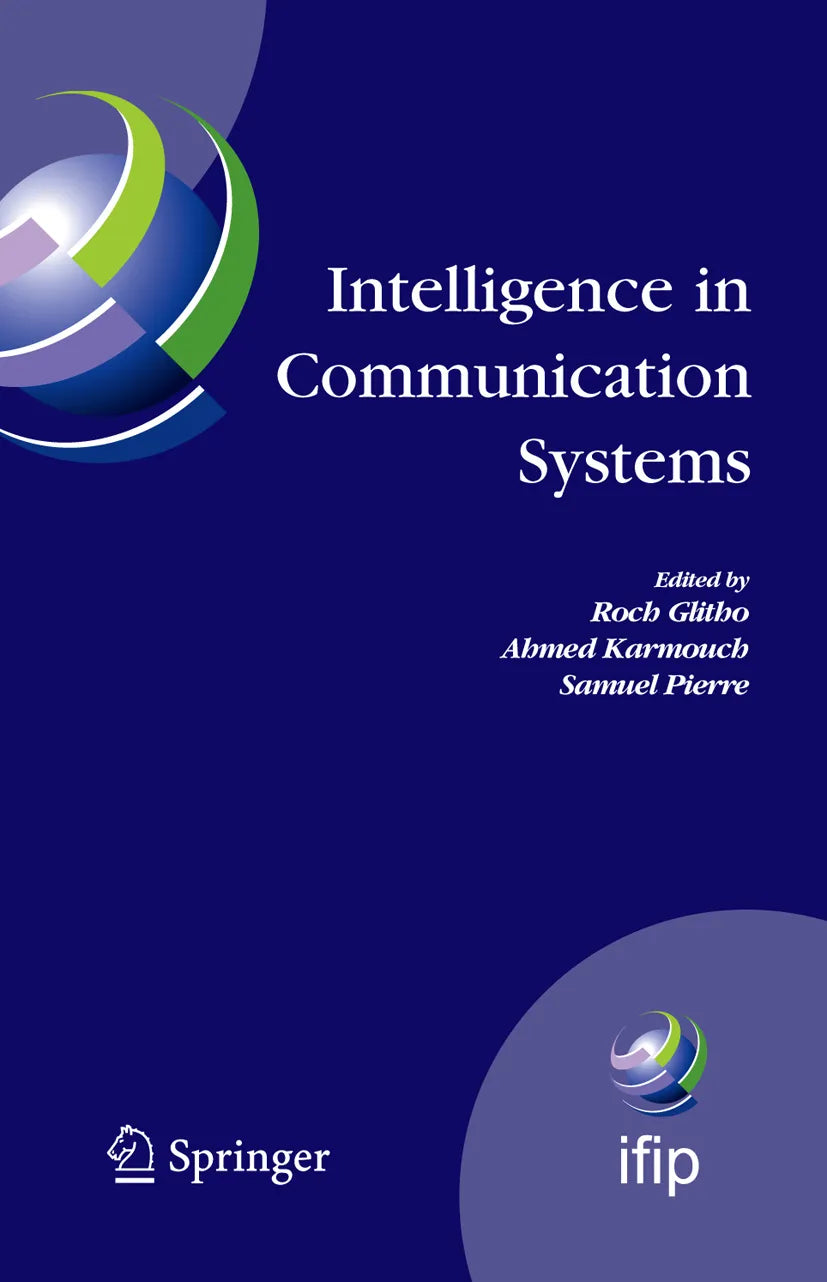 Cover: Intelligence in Communication Systems (E-Book) von Roch Glitho