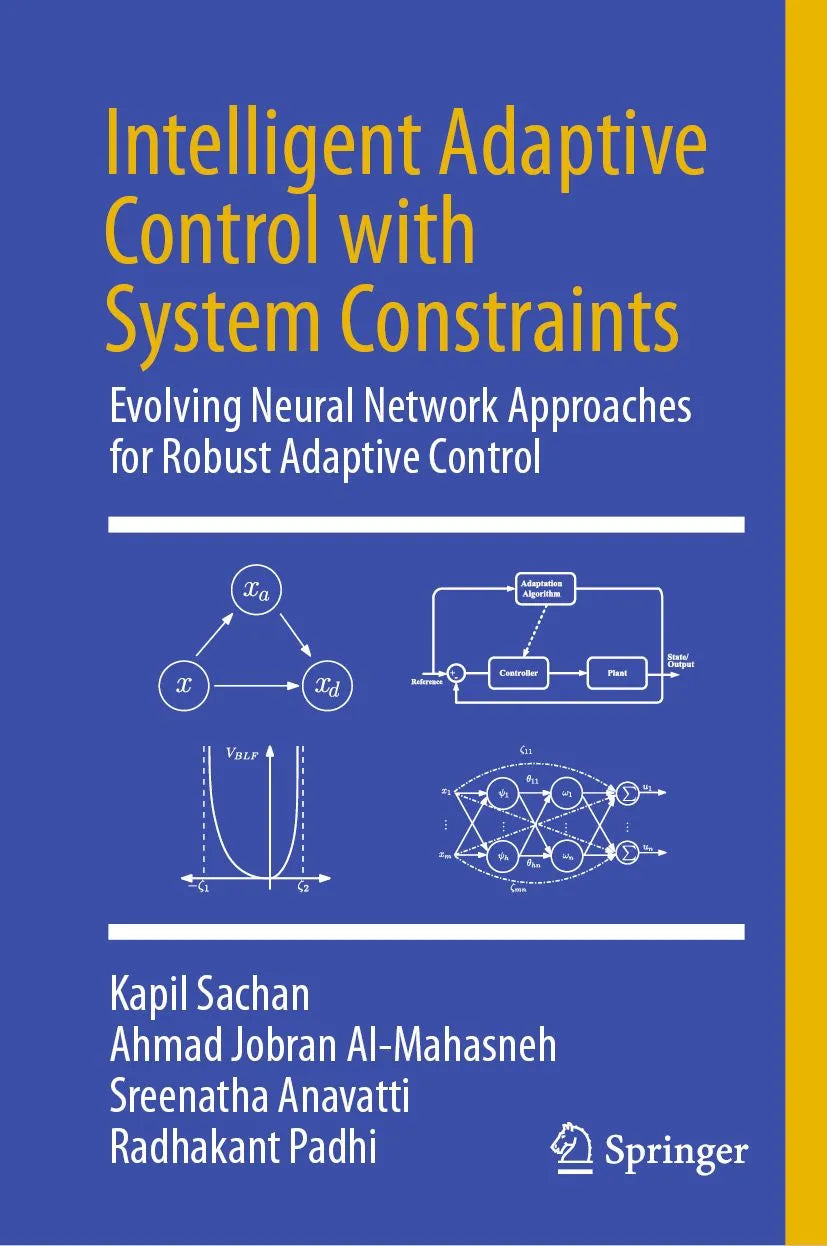 Cover: Intelligent Adaptive Control with System Constraints (E-Book) von Kapil Sachan