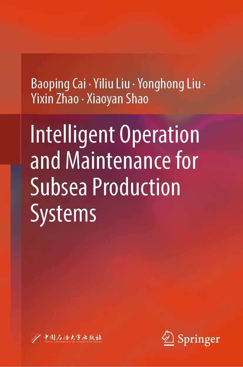 Cover: Intelligent Operation and Maintenance for Subsea Production Systems (E-Book) von Baoping Cai