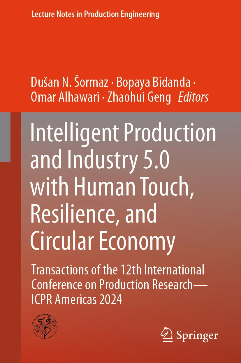 Cover: Intelligent Production and Industry 5.0 with Human Touch, Resilience, and Circular Economy (E-Book)