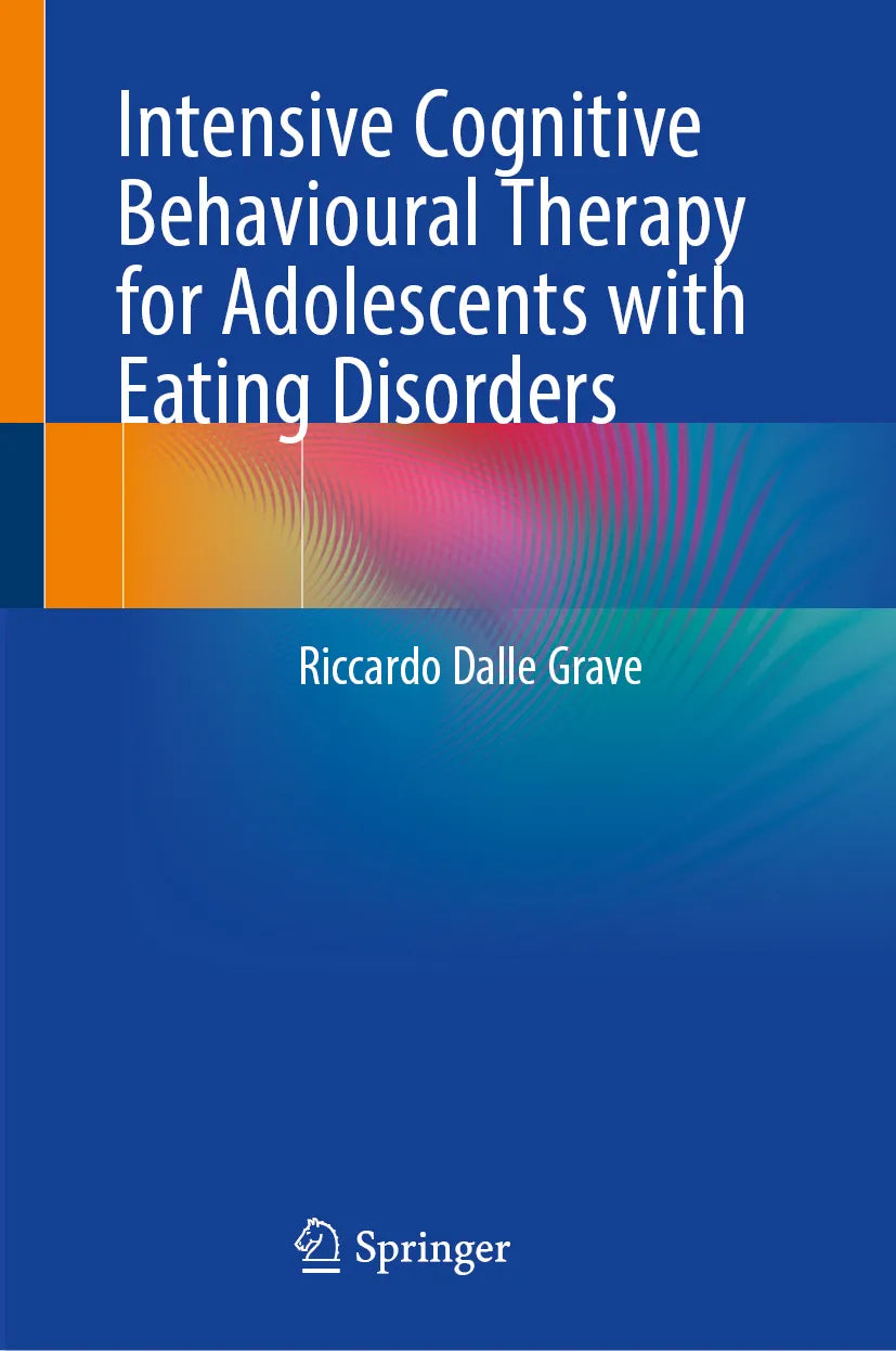 Cover: Intensive Cognitive Behavioural Therapy for Adolescents with Eating Disorders (E-Book) von Riccardo Dalle Grave