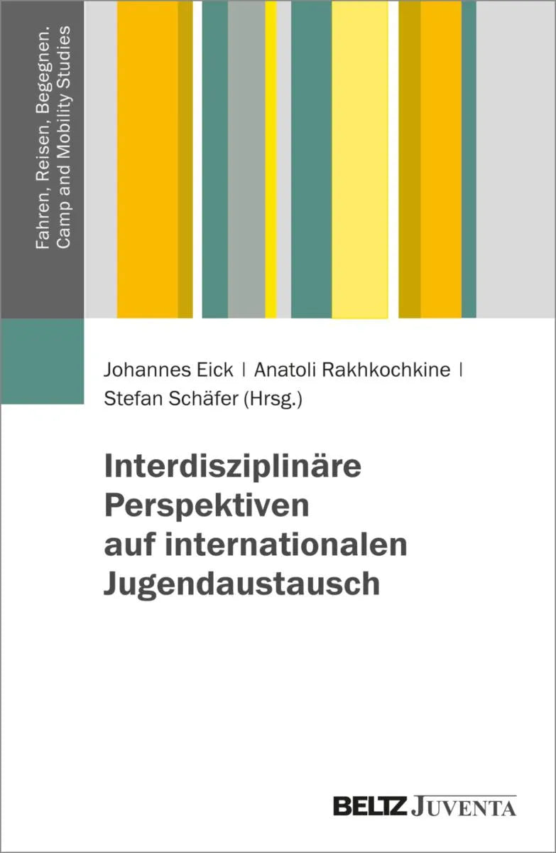 Interdisziplinäre Perspektiven auf internationalen Jugendaustausch