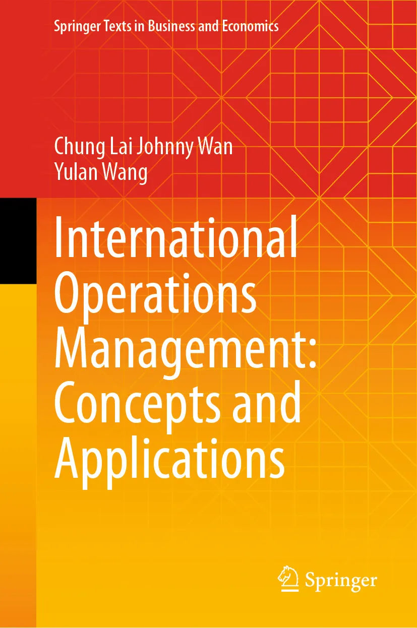 Cover: International Operations Management: Concepts and Applications (E-Book) von Chung Lai Johnny Wan