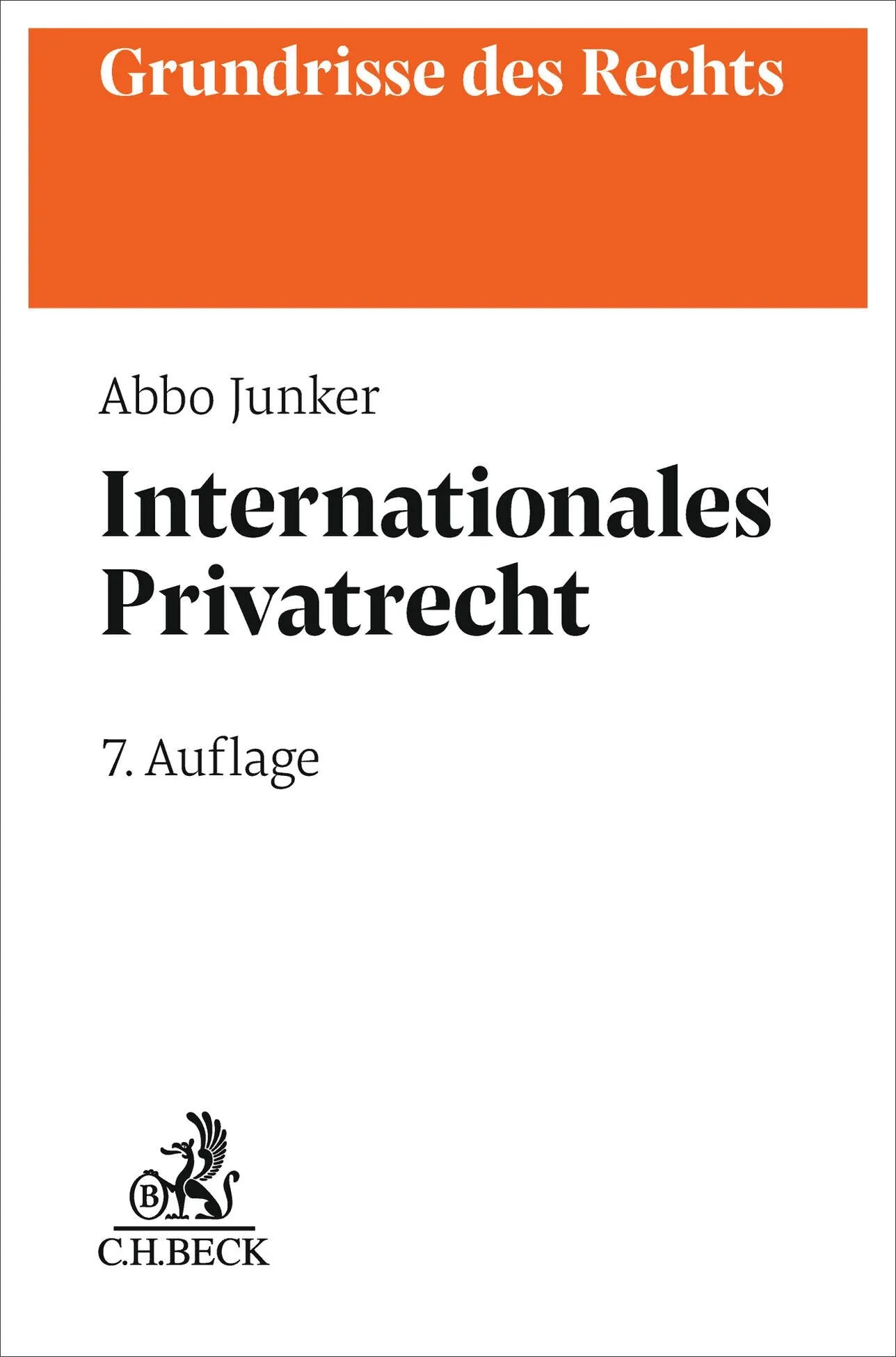 Cover: Internationales Privatrecht (Taschenbuch) von Abbo Junker