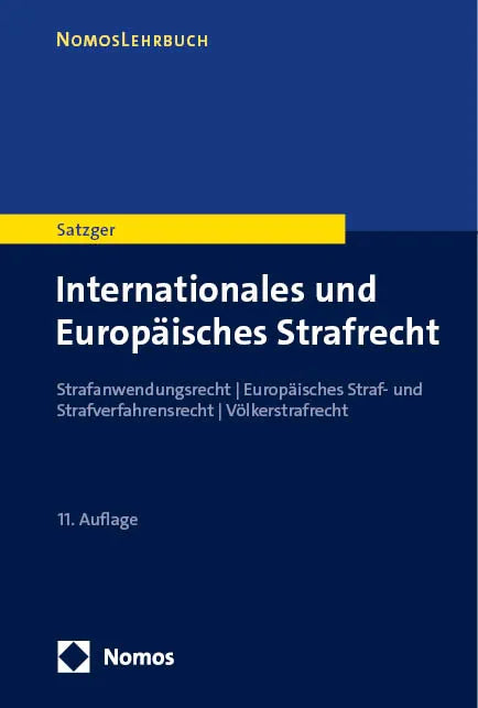 Cover: Internationales und Europäisches Strafrecht (E-Book) von Helmut Satzger