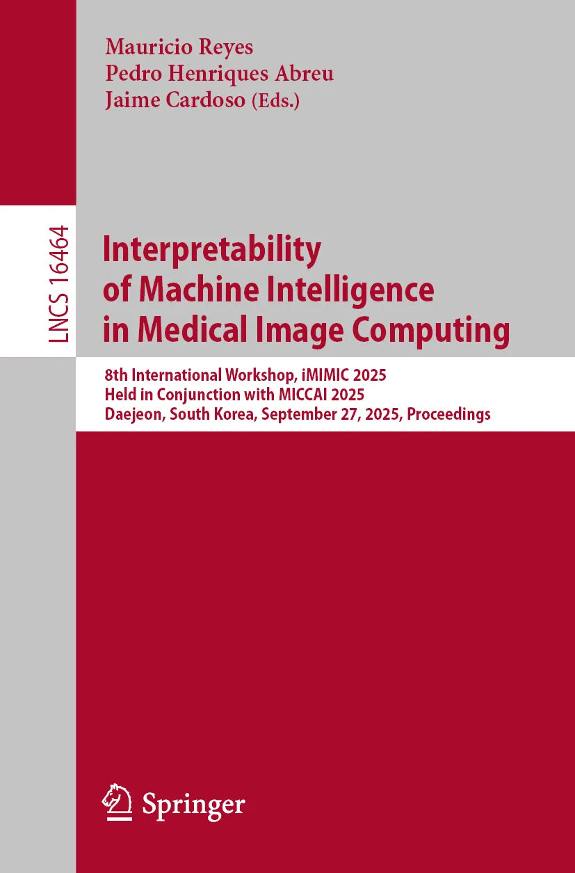 Cover: Interpretability of Machine Intelligence in Medical Image Computing (E-Book)