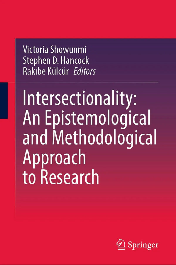 Intersectionality: An Epistemological and Methodological Approach to Research