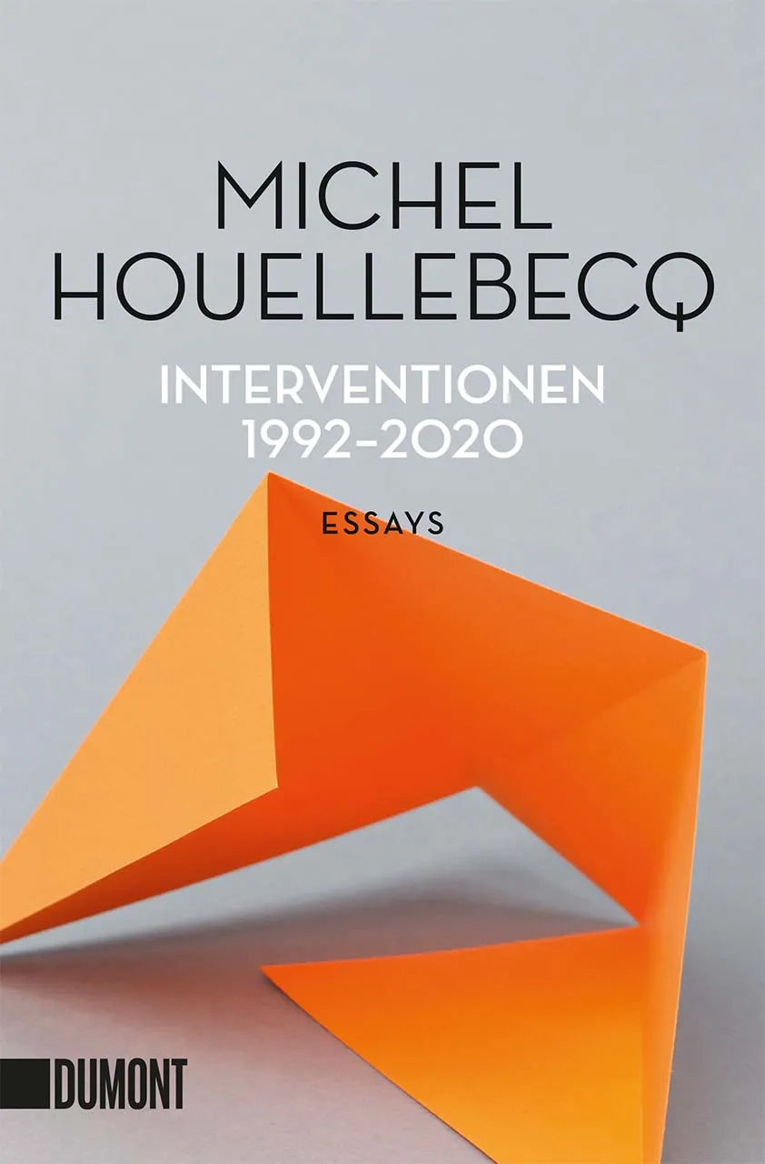 Buchcover von 'Interventionen 1992-2020' - Taschenbuch von Michel Houellebecq
