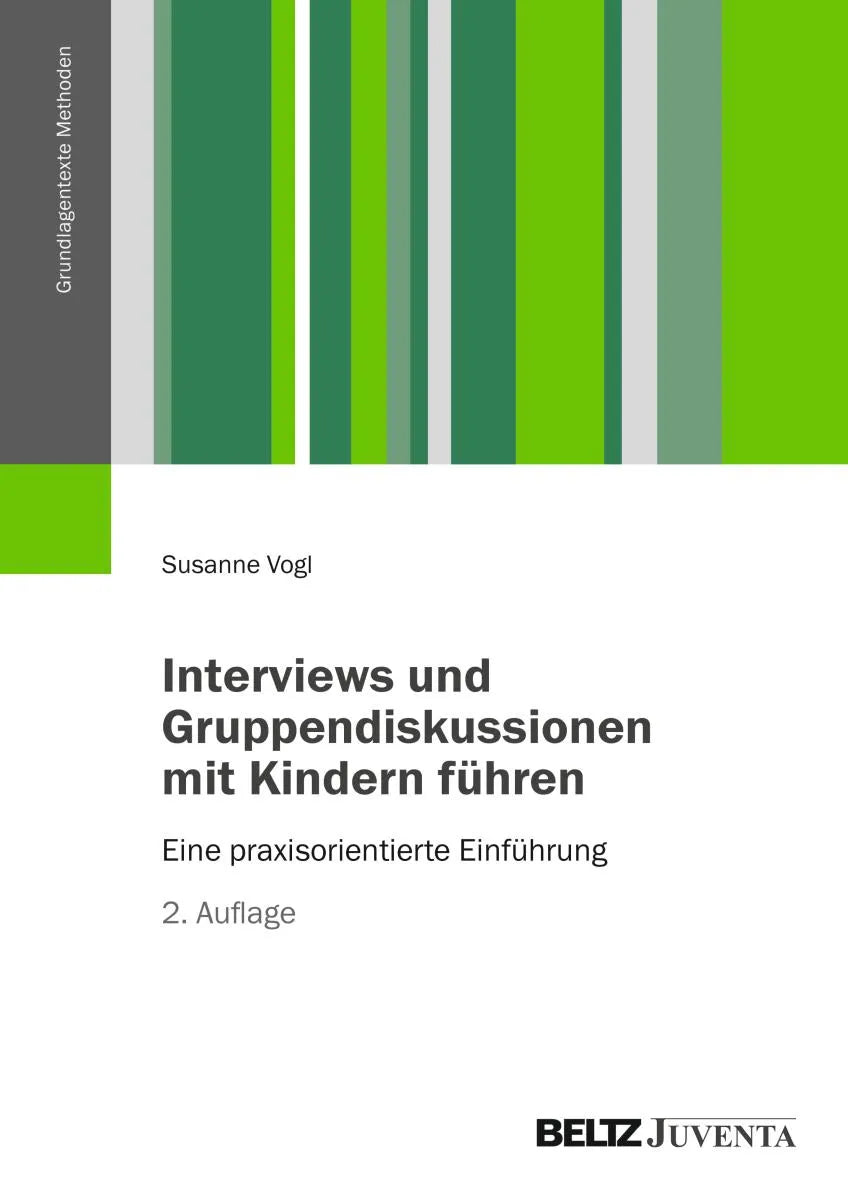 Cover: Interviews und Gruppendiskussionen mit Kindern führen (E-Book) von Susanne Vogl