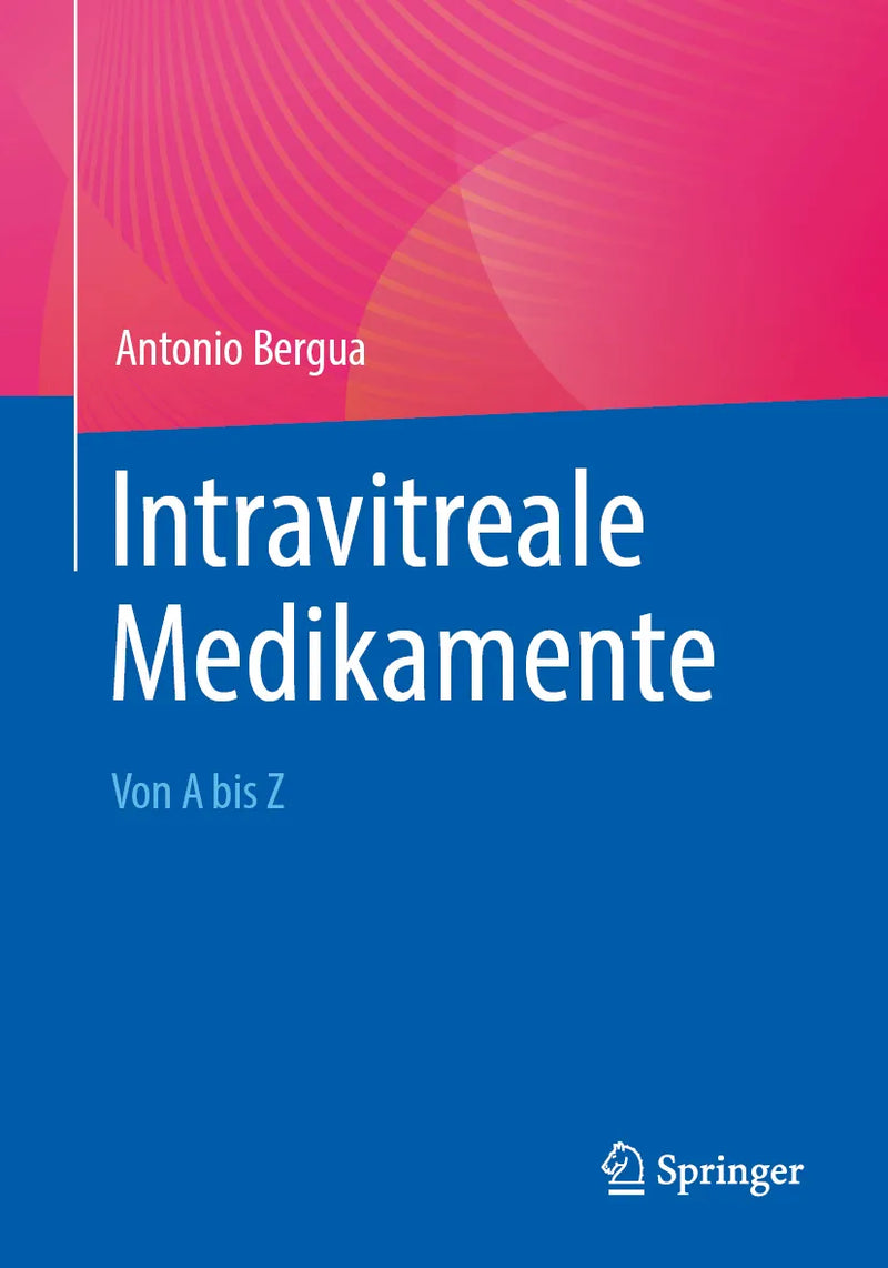 Intravitreale Medikamente