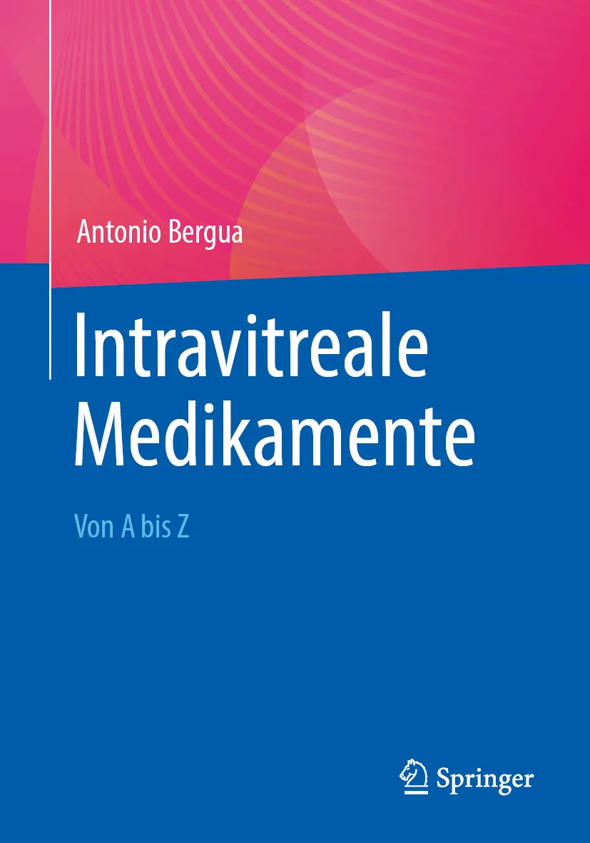 Cover: Intravitreale Medikamente (E-Book) von Antonio Bergua