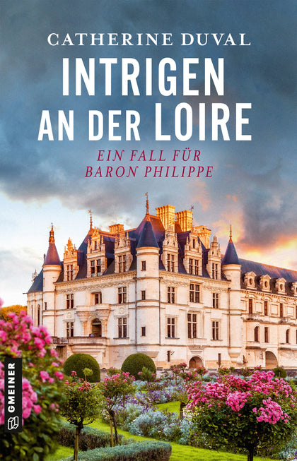 Cover: Intrigen an der Loire (E-Book) von Catherine Duval