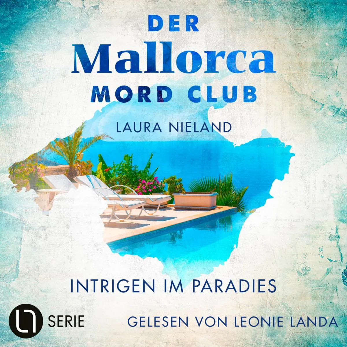 Cover: Intrigen im Paradies (Hörbuch Download) von Laura Nieland