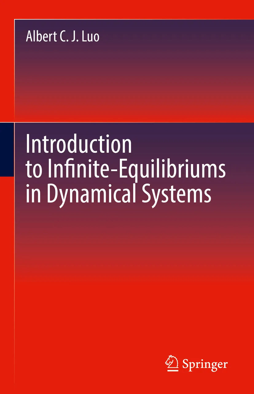 Cover: Introduction to Infinite-Equilibriums in Dynamical Systems (E-Book) von Albert C.J Luo
