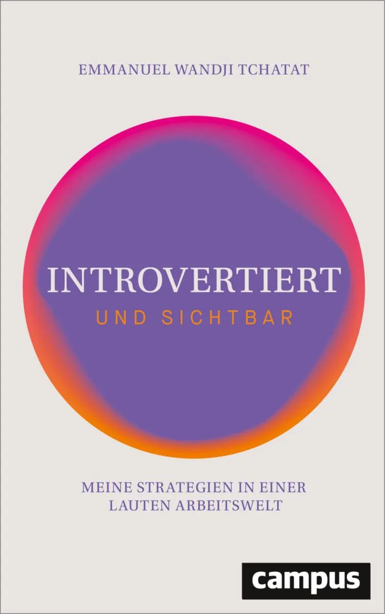 Cover: Introvertiert und sichtbar (E-Book) von Emmanuel Wandji Tchatat