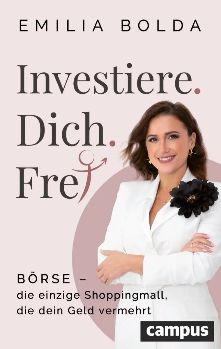 Cover: Investiere dich frei! (E-Book) von Emilia Bolda