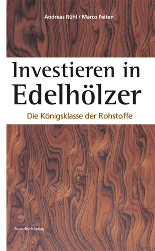 Buchcover von 'Investieren in Edelhölzer' - Gebundene Ausgabe von Andreas Rühl