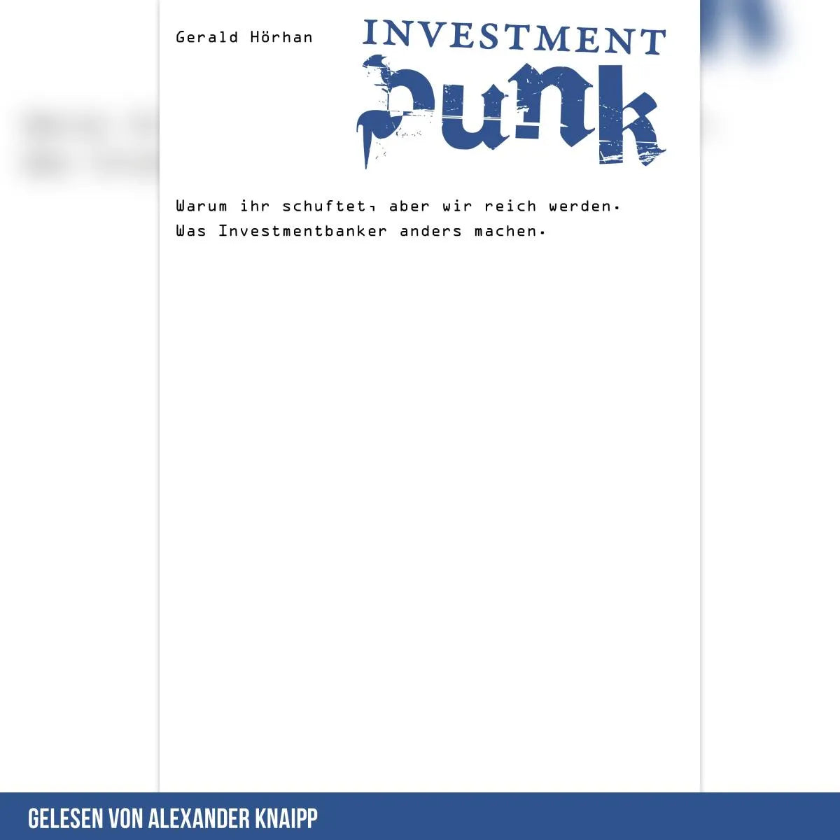 Cover: Investment Punk (Hörbuch Download) von Gerald Hörhan