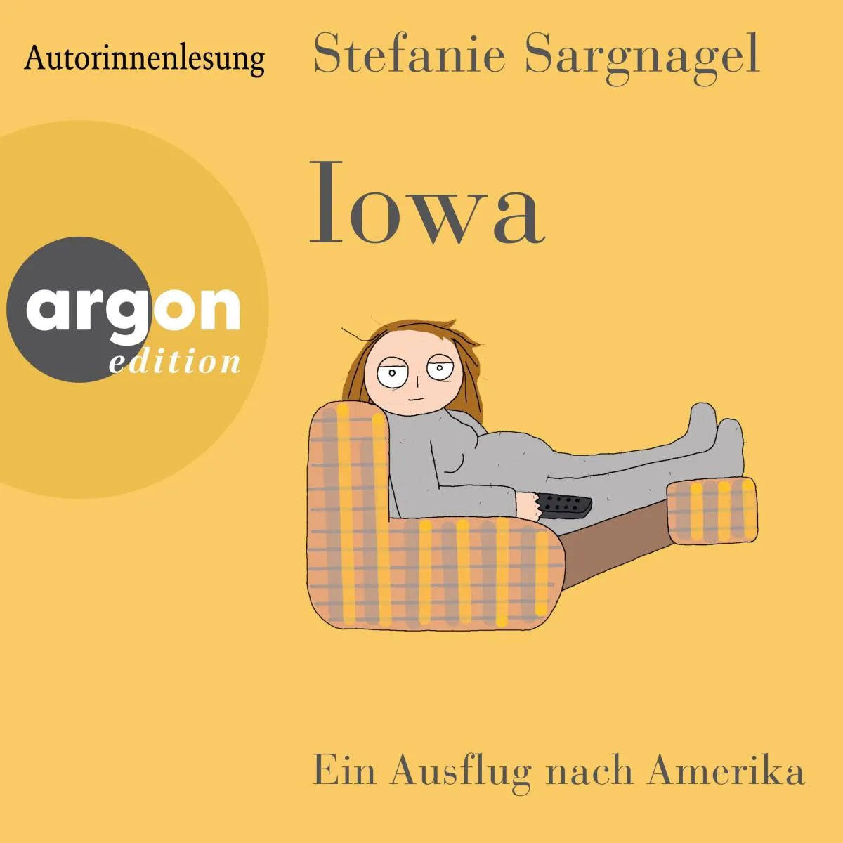 Cover: Iowa (Hörbuch Download) von Stefanie Sargnagel
