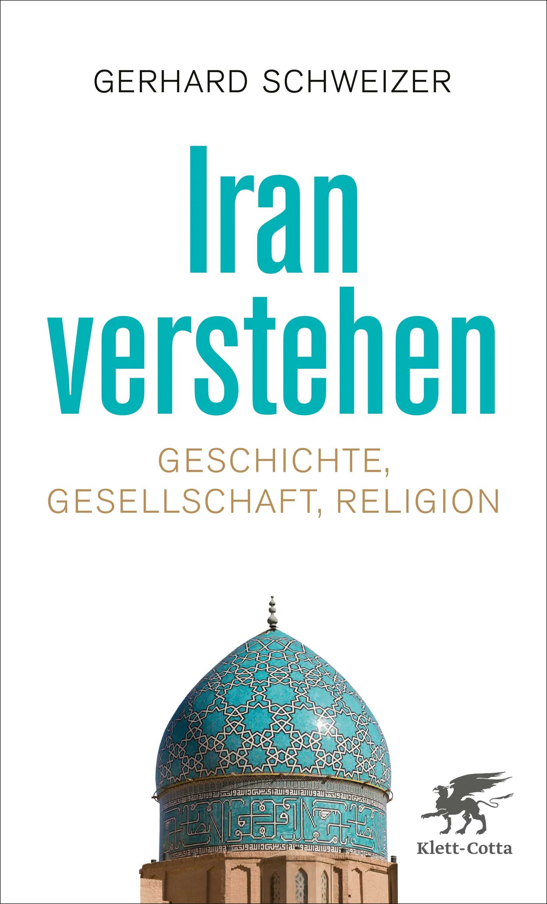 Buchcover von 'Iran verstehen' - Taschenbuch von Gerhard Schweizer