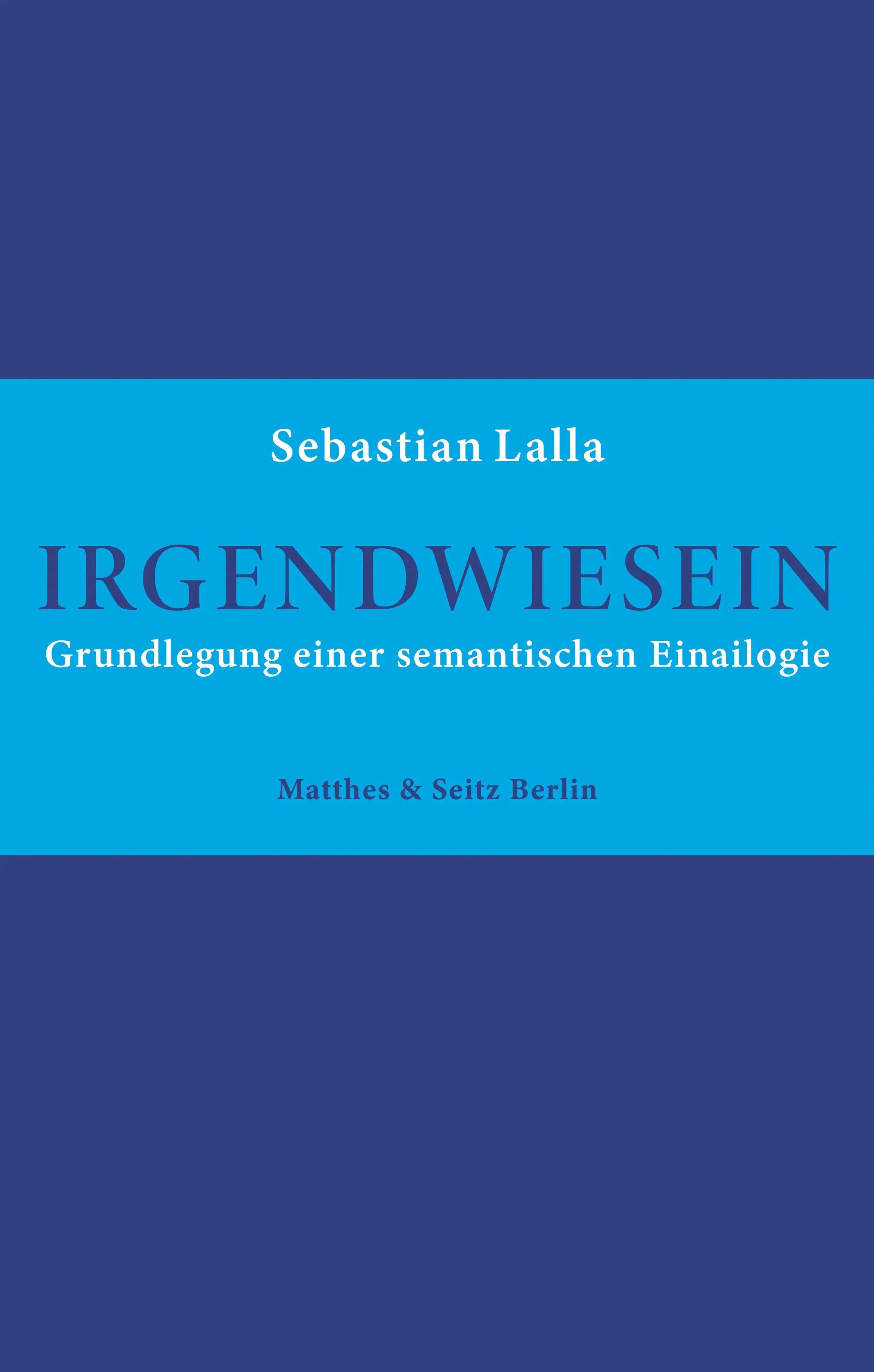 Cover: Irgendwiesein (E-Book) von Sebastian Lalla