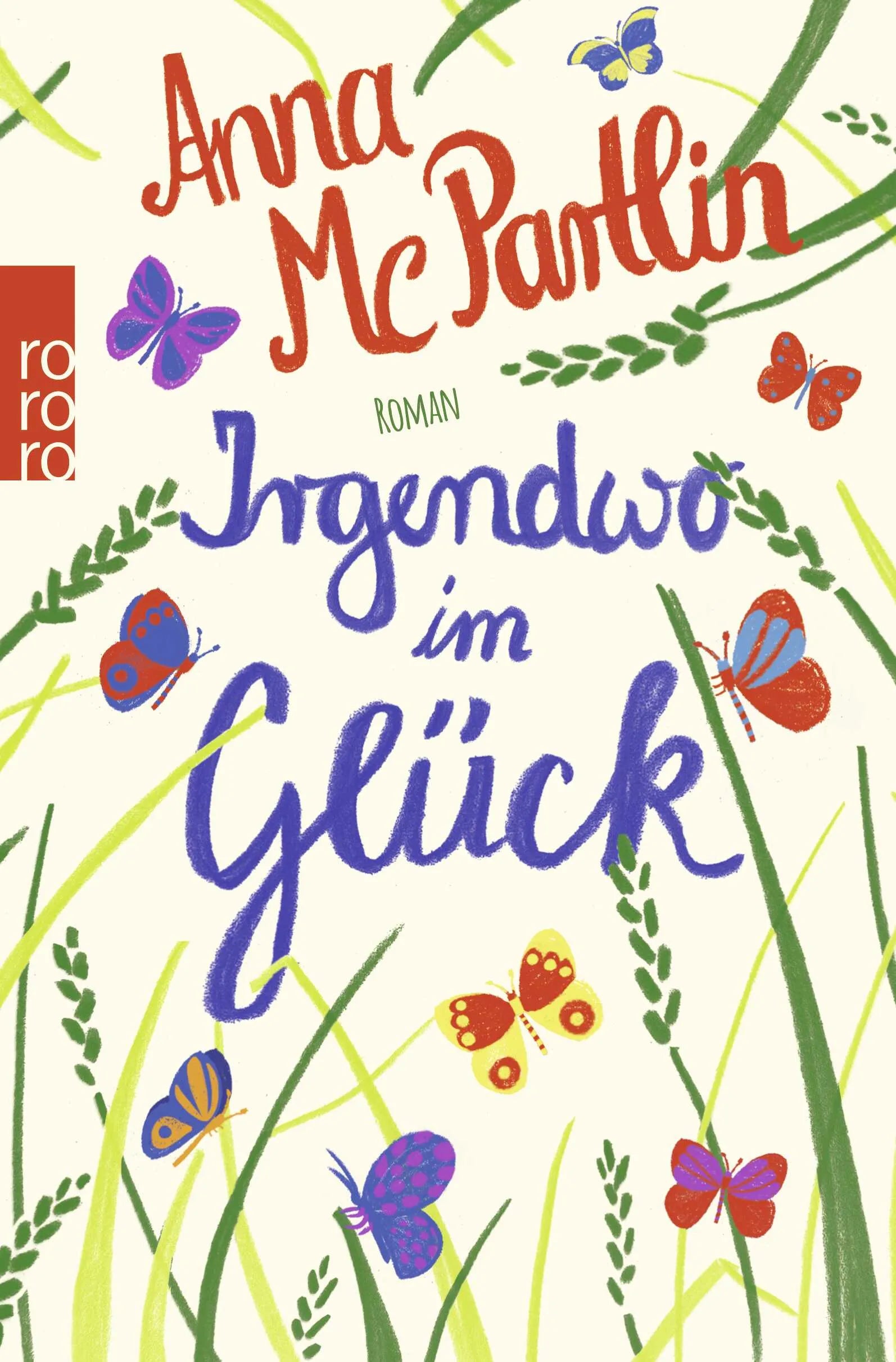 Buchcover von 'Irgendwo im Glück' - Taschenbuch von Anna McPartlin