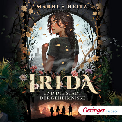 Cover von Irida 1. Irida und die Stadt der Geheimnisse (Hörbuch Download) von Markus Heitz.