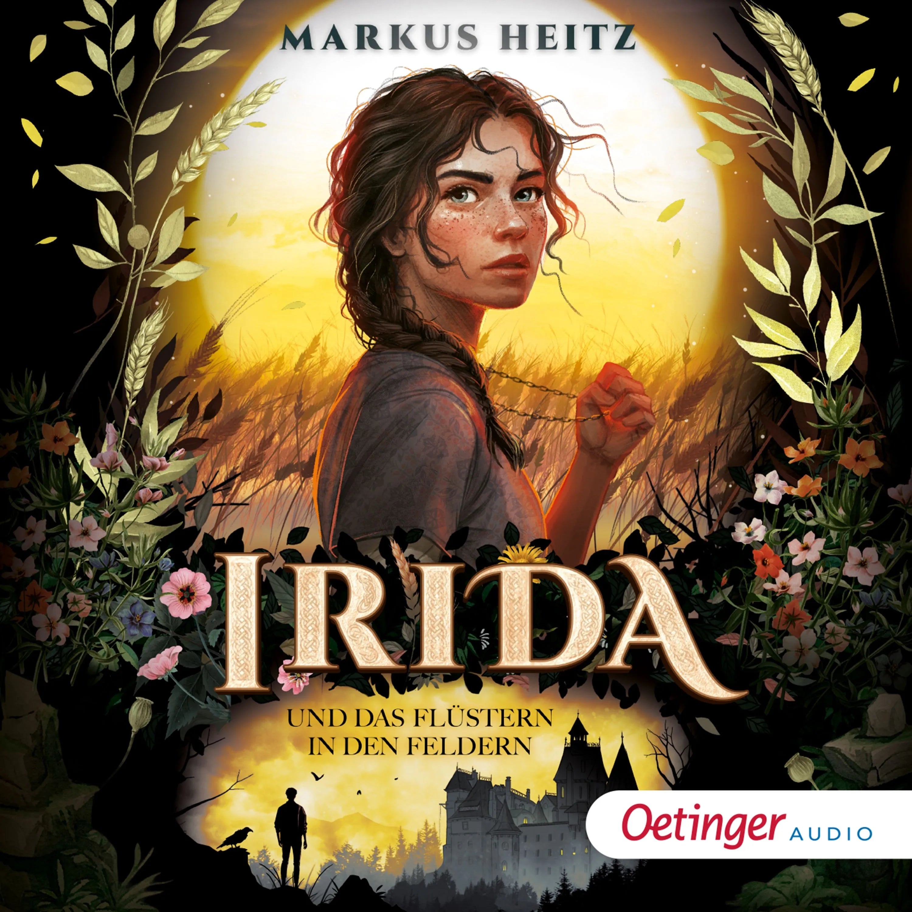 Cover: Irida 3. Irida und das Flüstern in den Feldern (Hörbuch Download) von Markus Heitz