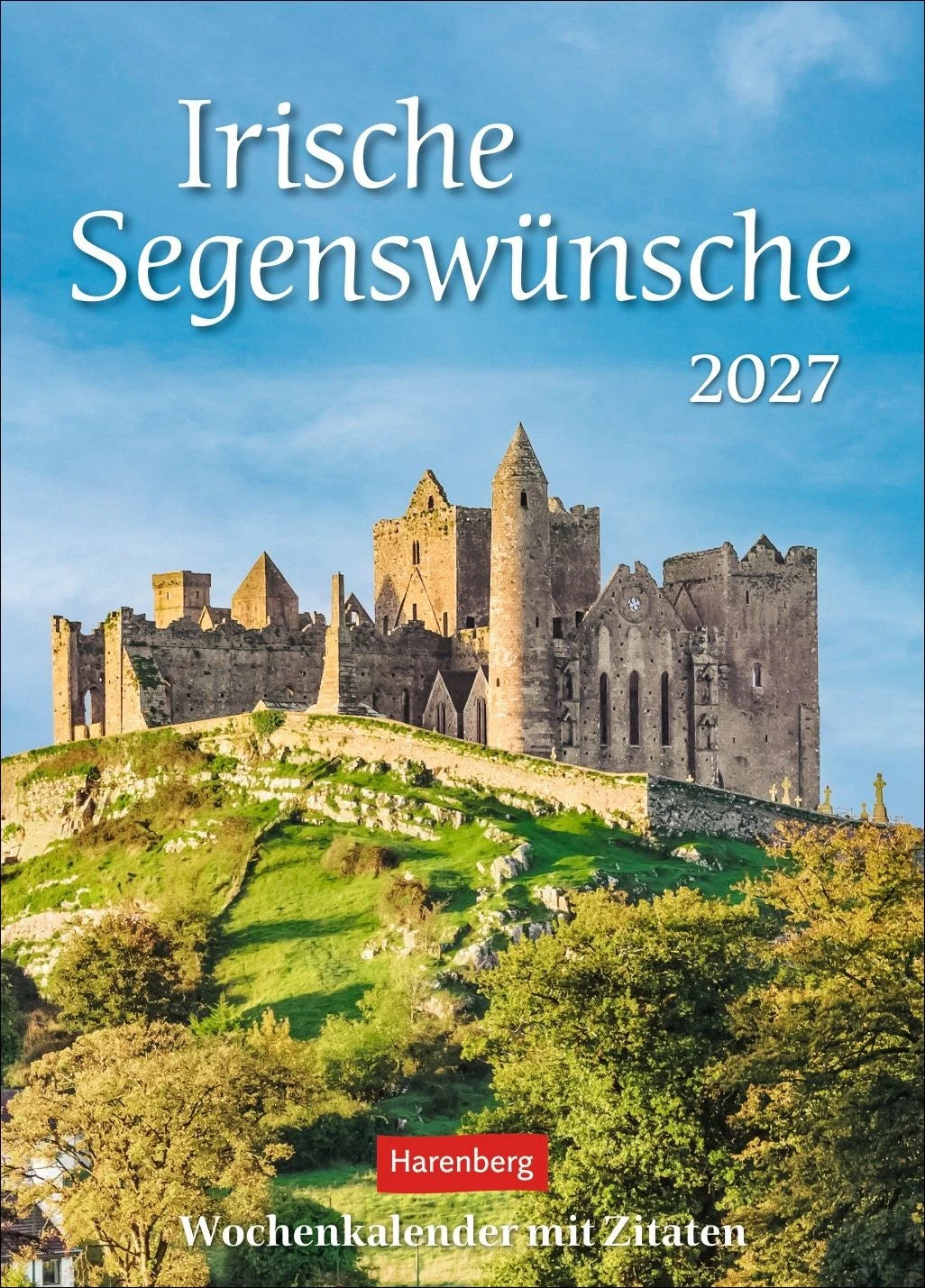 Taschenkalender: Irische Segenswünsche Wochenkalender 2027 - mit Zitaten
