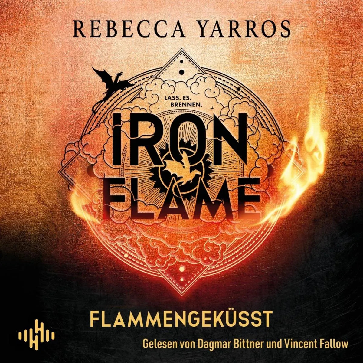 Cover: Iron Flame - Flammengeküsst (Hörbuch Download) von Rebecca Yarros