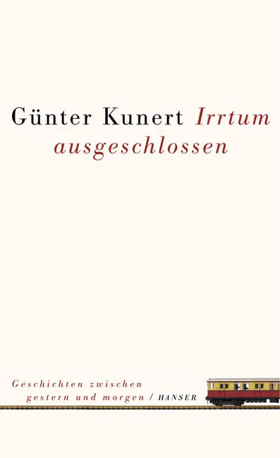 Buchcover von 'Irrtum ausgeschlossen' - Gebundene Ausgabe von Günter Kunert