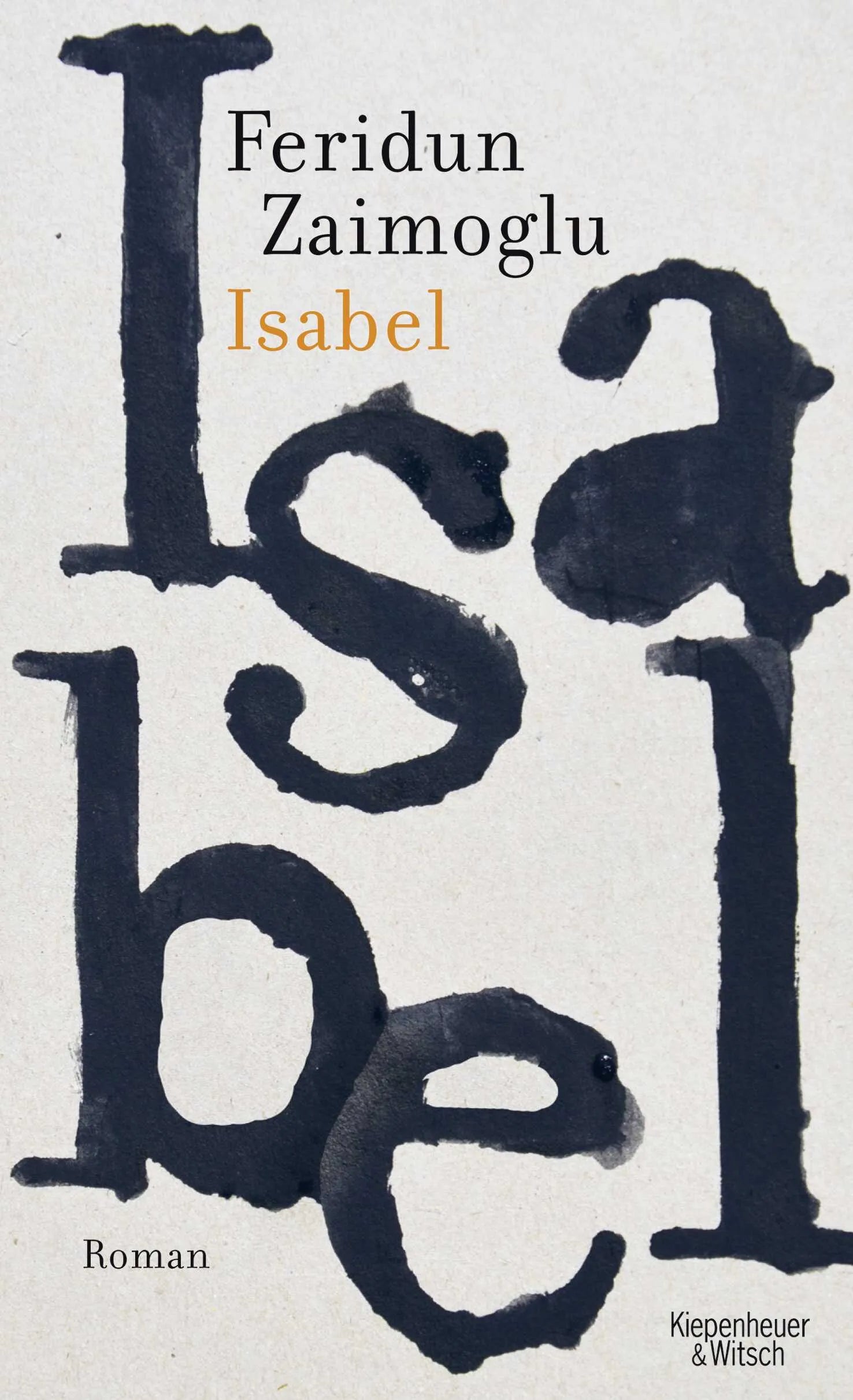 Buchcover von 'Isabel' - Gebundene Ausgabe von Feridun Zaimoglu