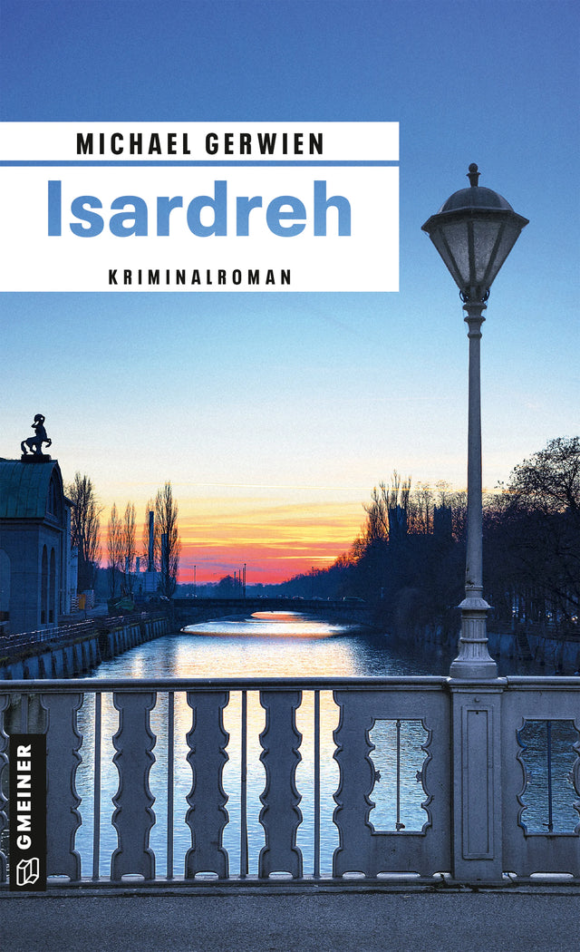 Cover: Isardreh (E-Book) von Michael Gerwien