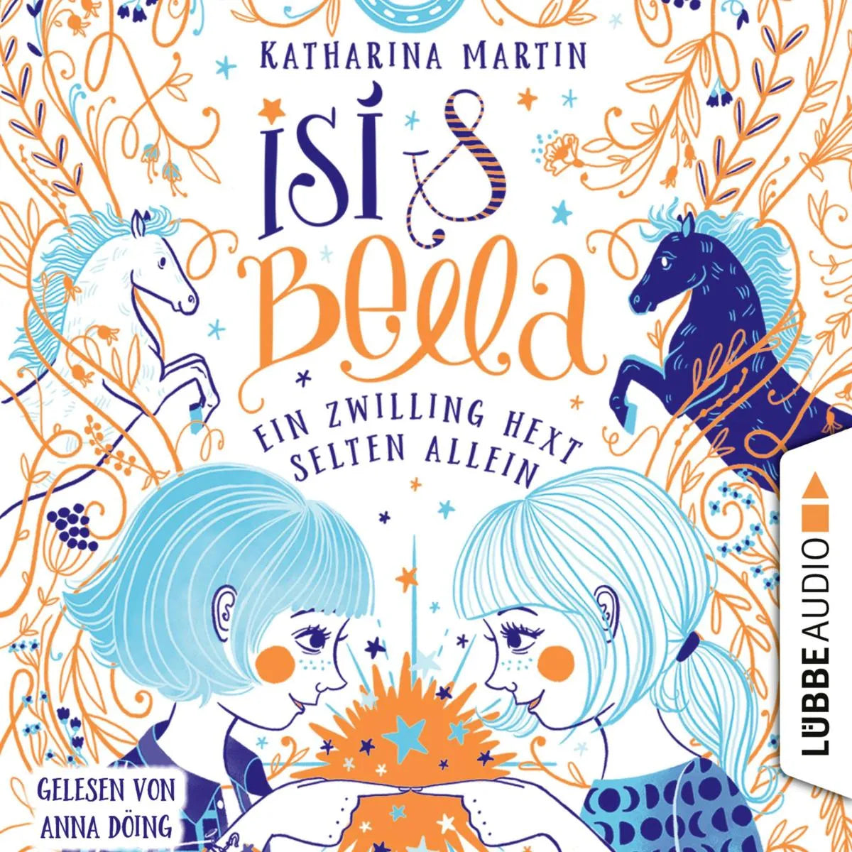 Cover: Isi & Bella (Hörbuch Download) von Katharina Martin