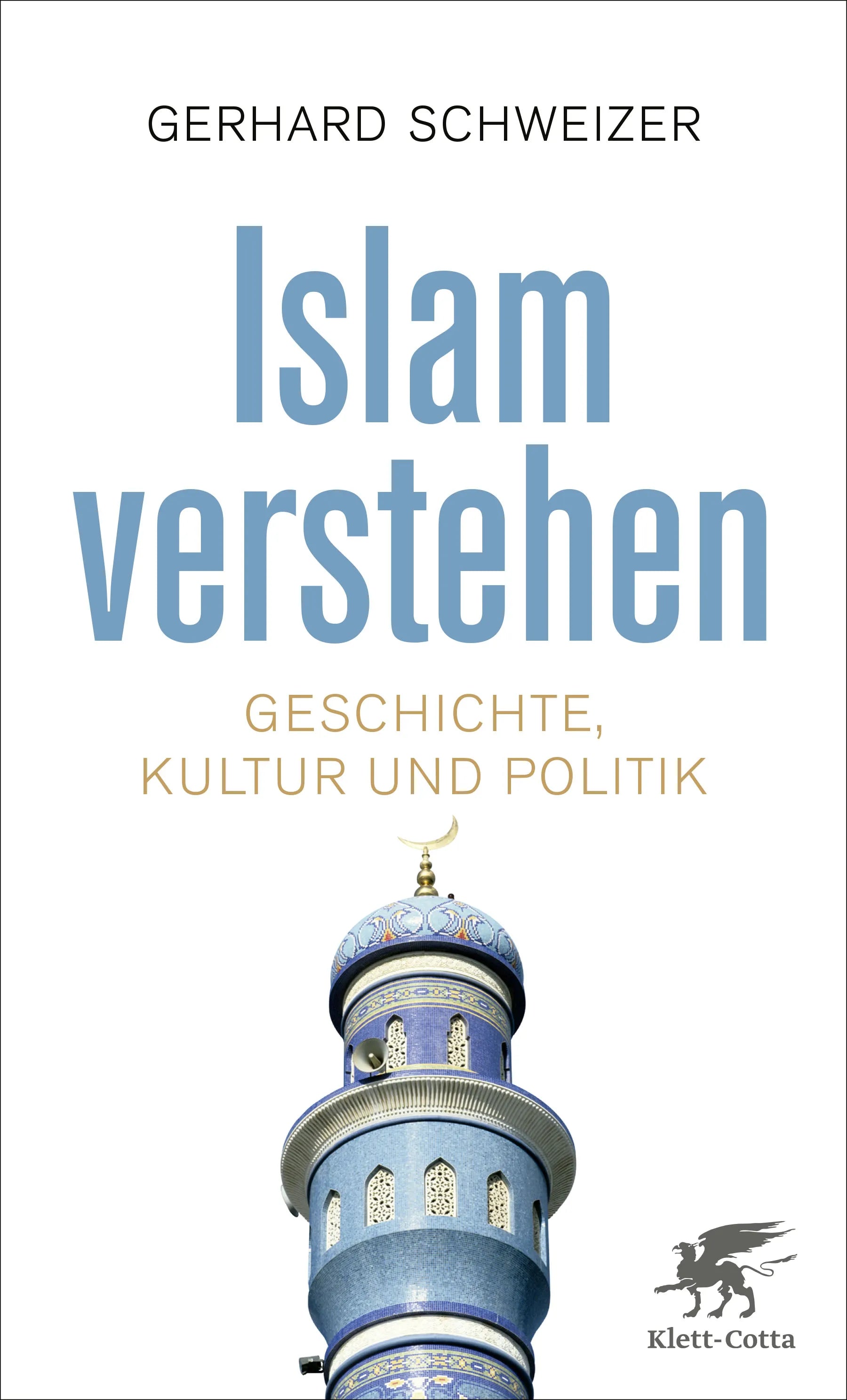 Buchcover von 'Islam verstehen' - Taschenbuch von Gerhard Schweizer