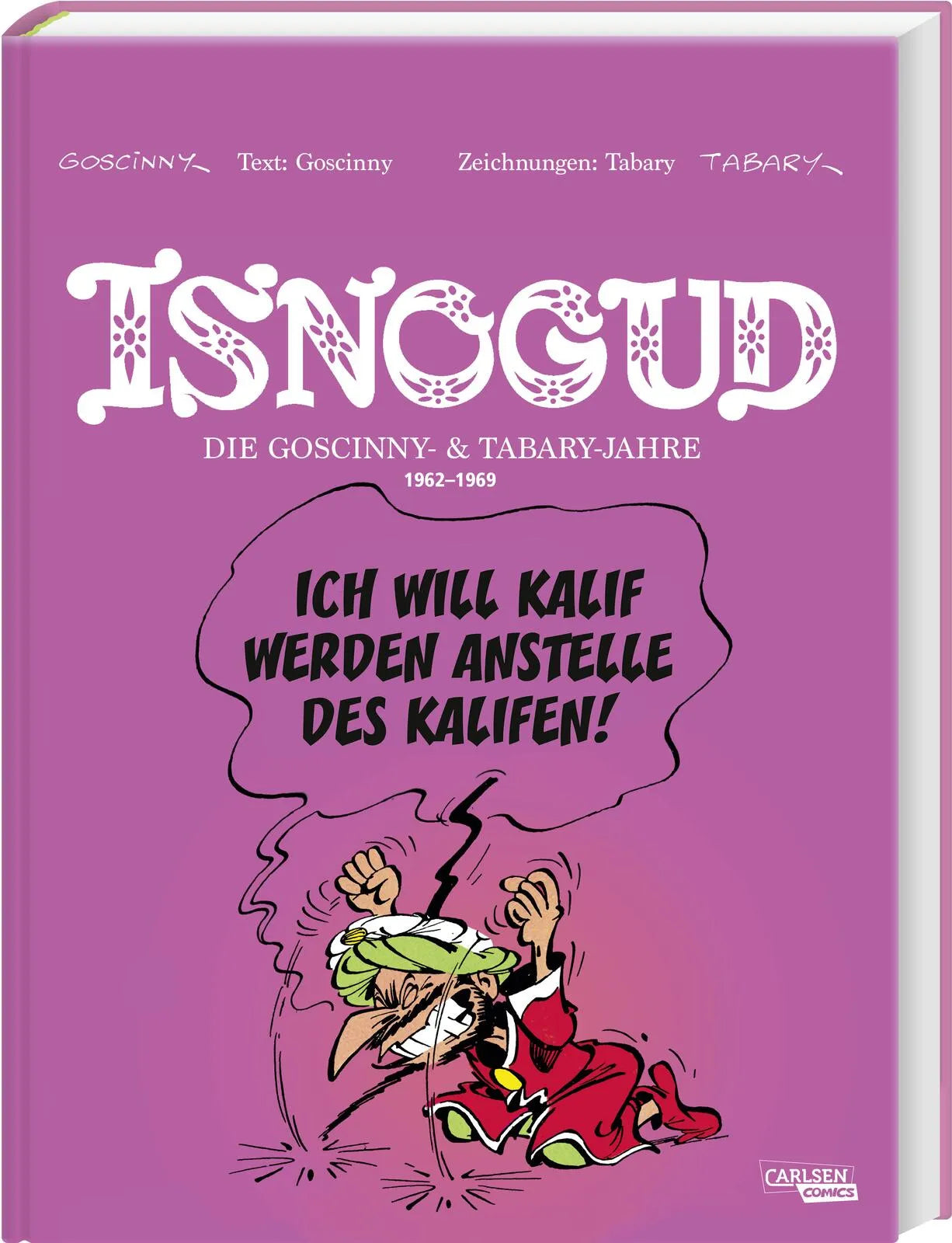 Buchcover von 'Isnogud Collection: Die Goscinny- und Tabary-Jahre 1962–1969' - Gebundene Ausgabe von René Goscinny