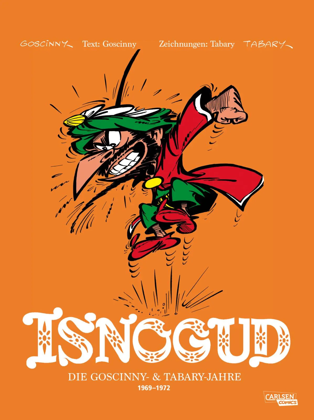 Buchcover von 'Isnogud Collection: Die Goscinny- und Tabary-Jahre 1969–1972' - Gebundene Ausgabe von René Goscinny