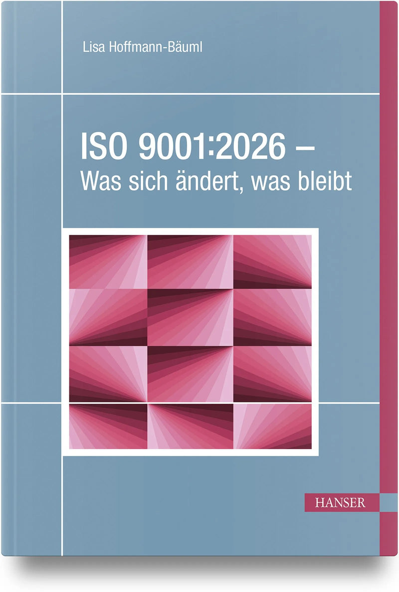 ISO 9001:2026 – Was sich ändert, was bleibt