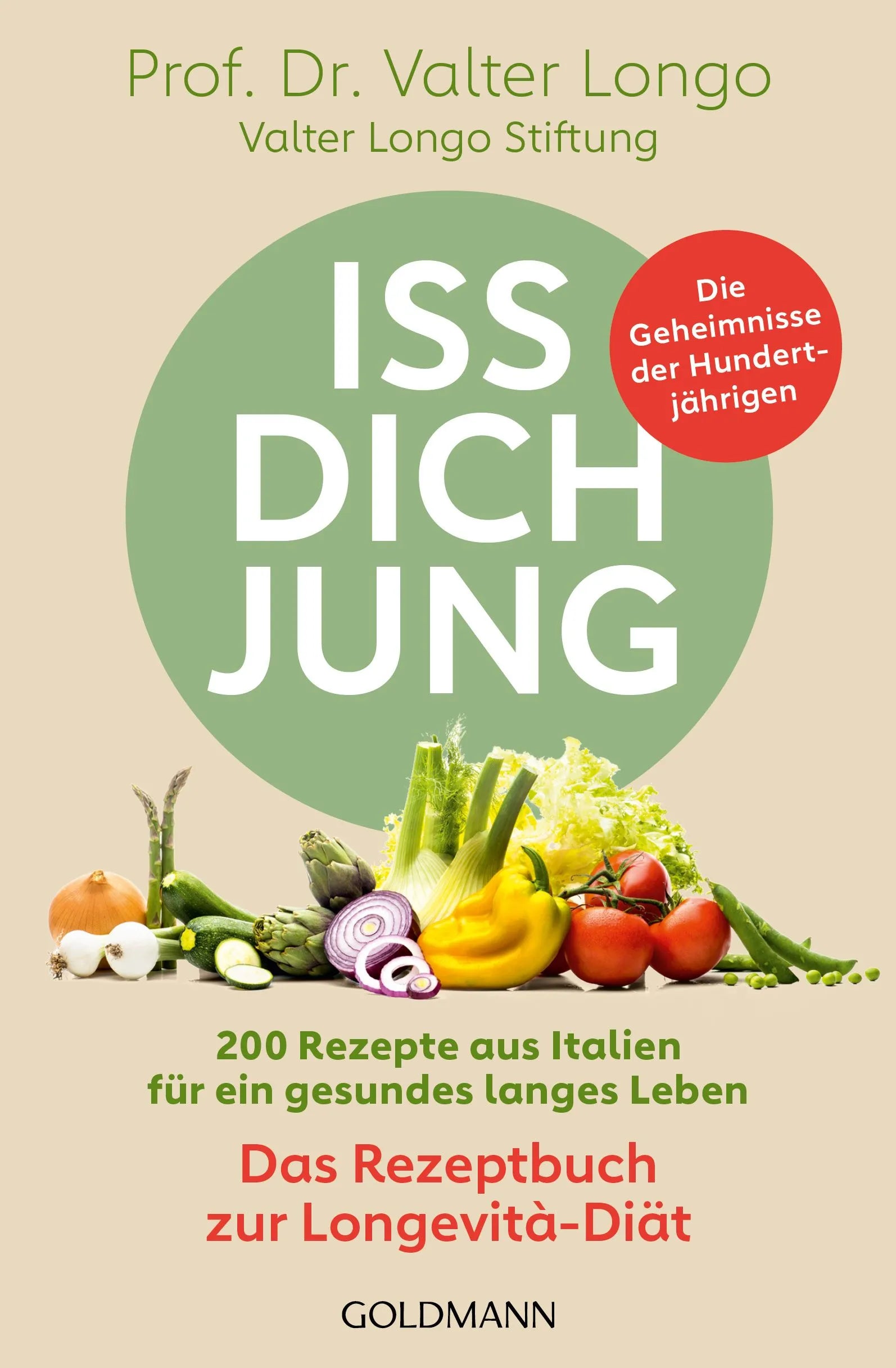 Cover: Iss dich jung - das Rezeptbuch zur Longevità-Diät (E-Book) von Valter Longo
