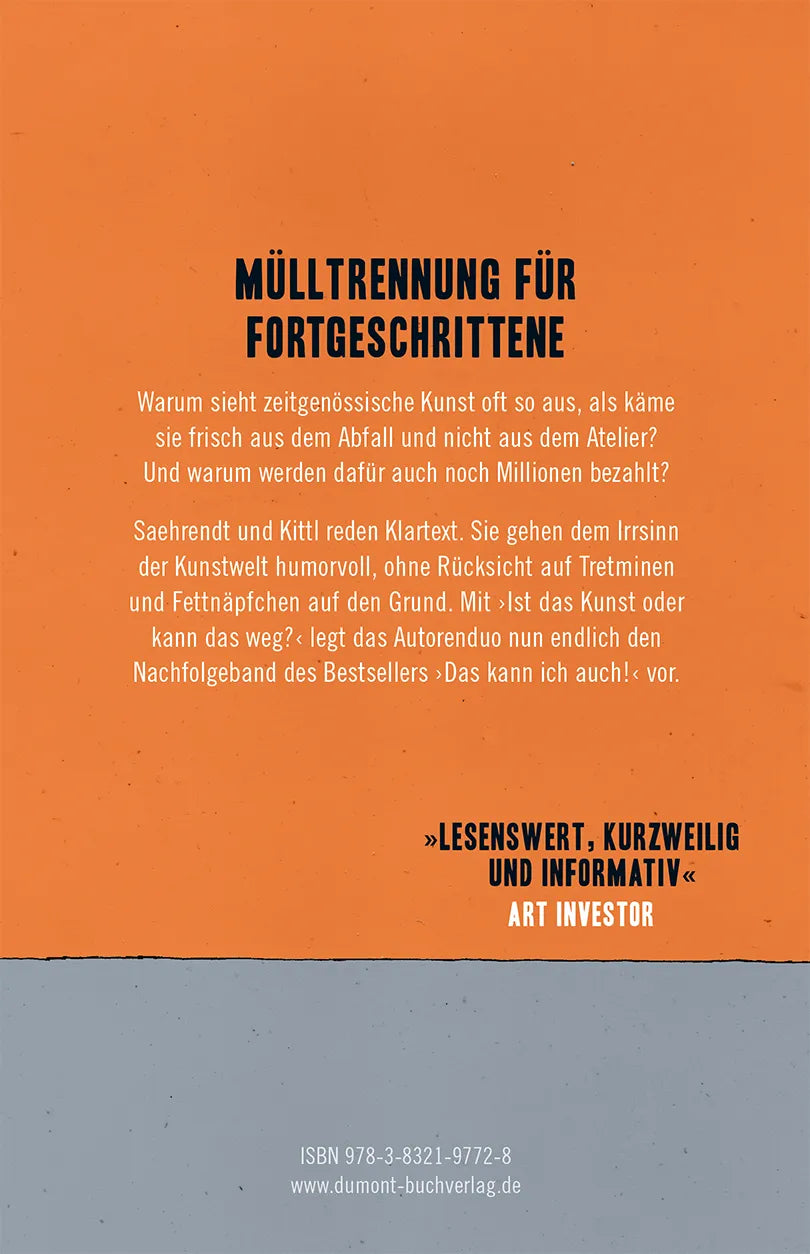 Buchrückseite von 'Ist das Kunst oder kann das weg?' mit Klappentext - Gebundene Ausgabe