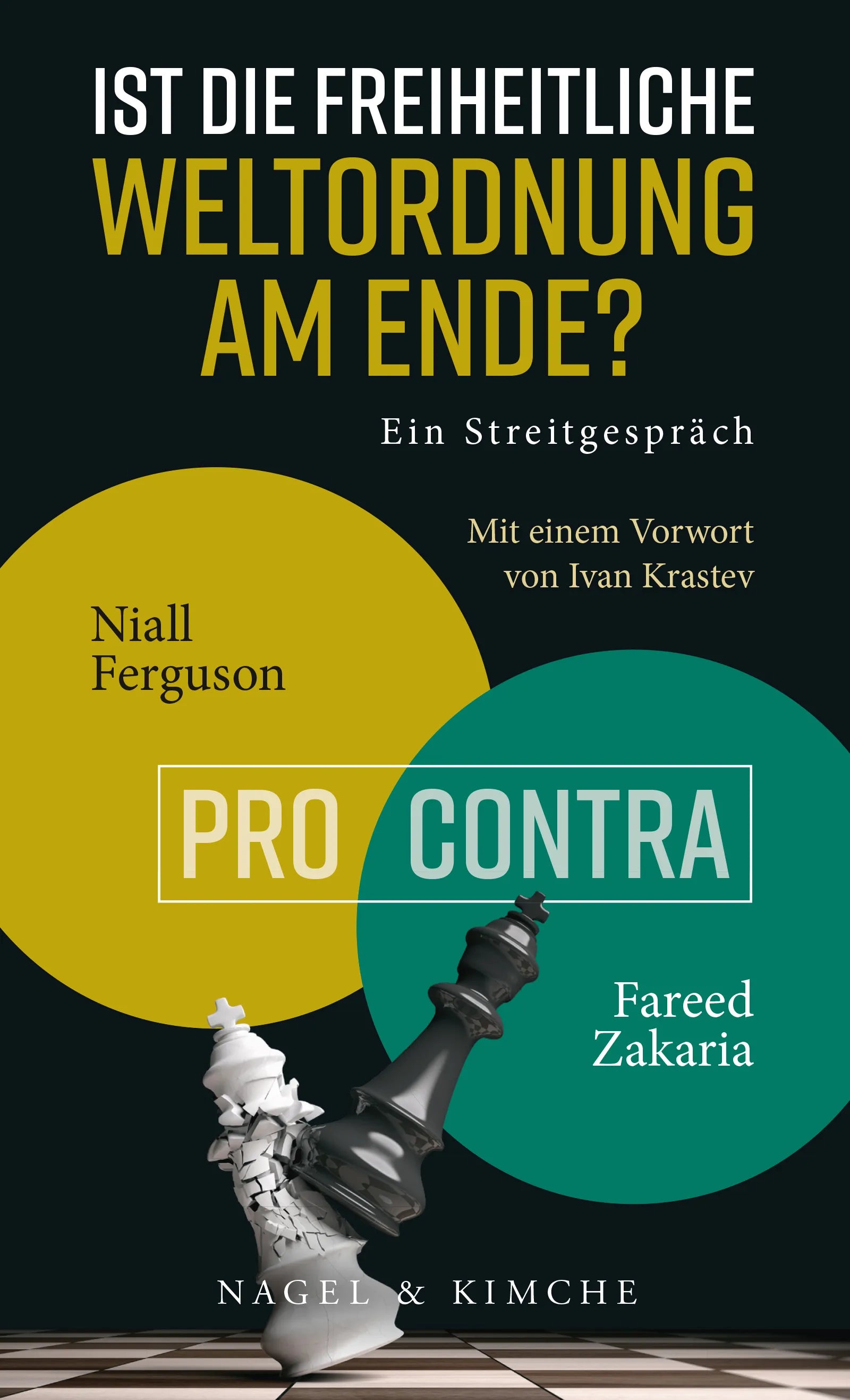 Buchcover von 'Ist die freiheitliche Weltordnung am Ende? Ein Streitgespräch' - Paperback von Niall Ferguson