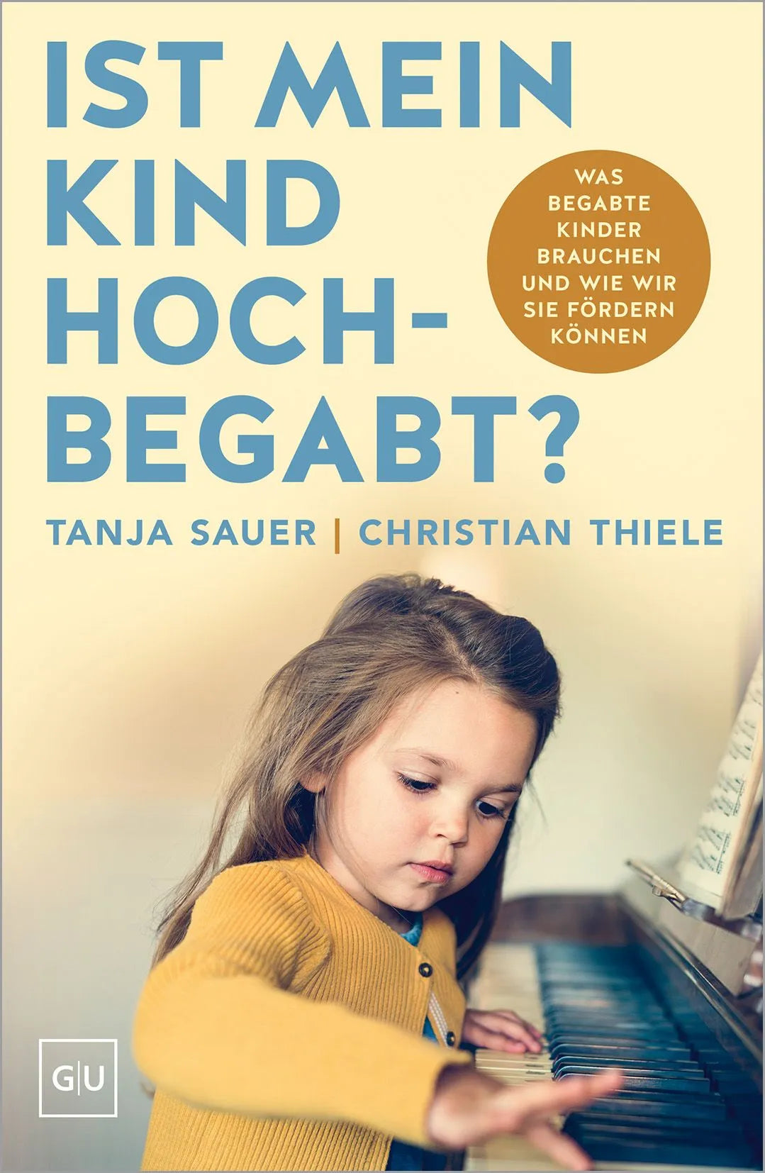 Cover: Ist mein Kind hochbegabt? (Paperback) von Tanja Sauer
